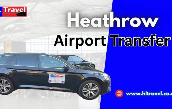 Heathrow Airport Transfer | Reliable Taxi Service in Essex.