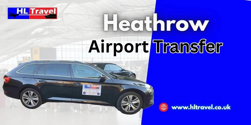 Heathrow Airport Transfer